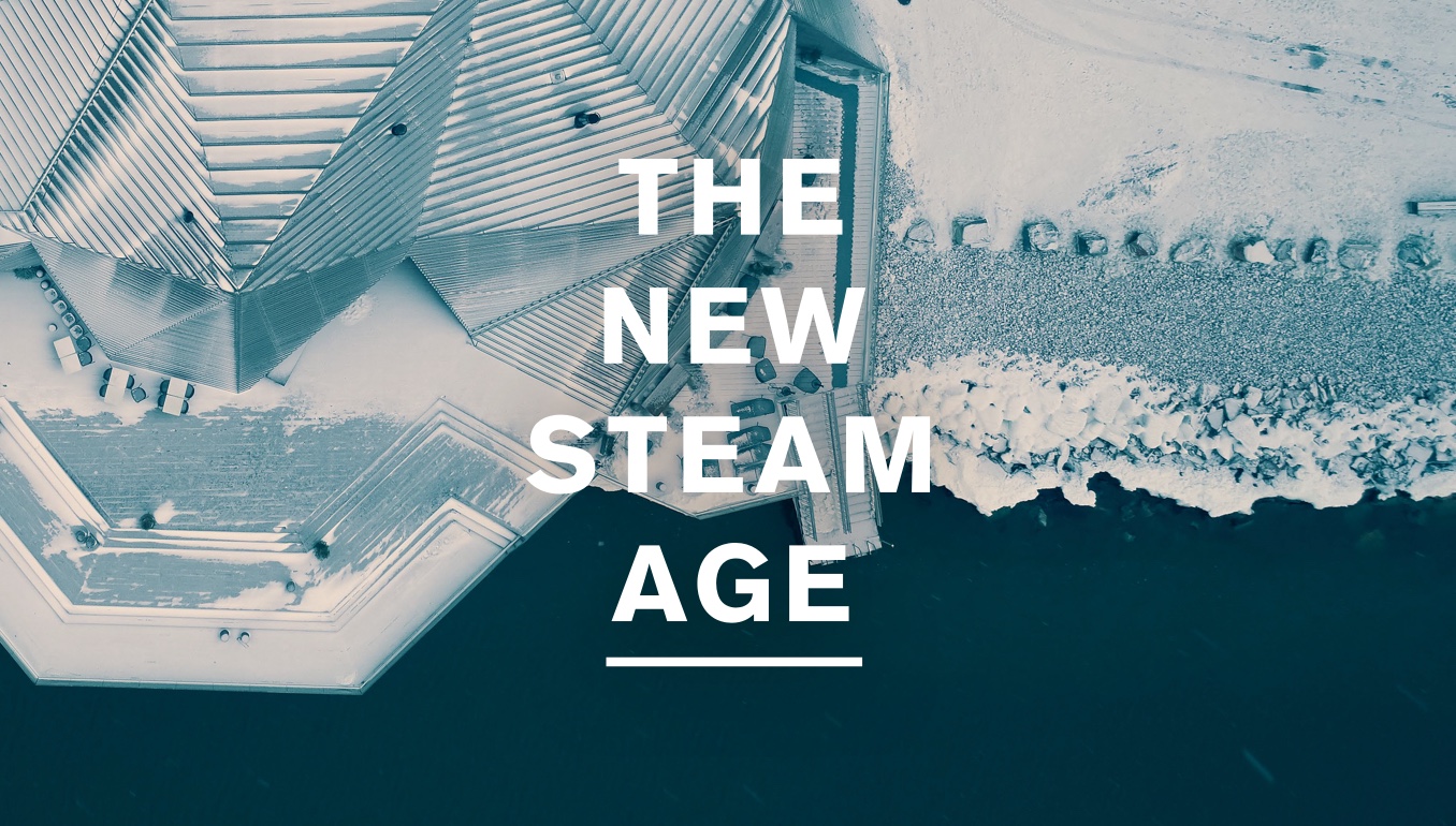 The New Steam Age